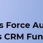 How Sales Force Automation Enhances CRM Functionality