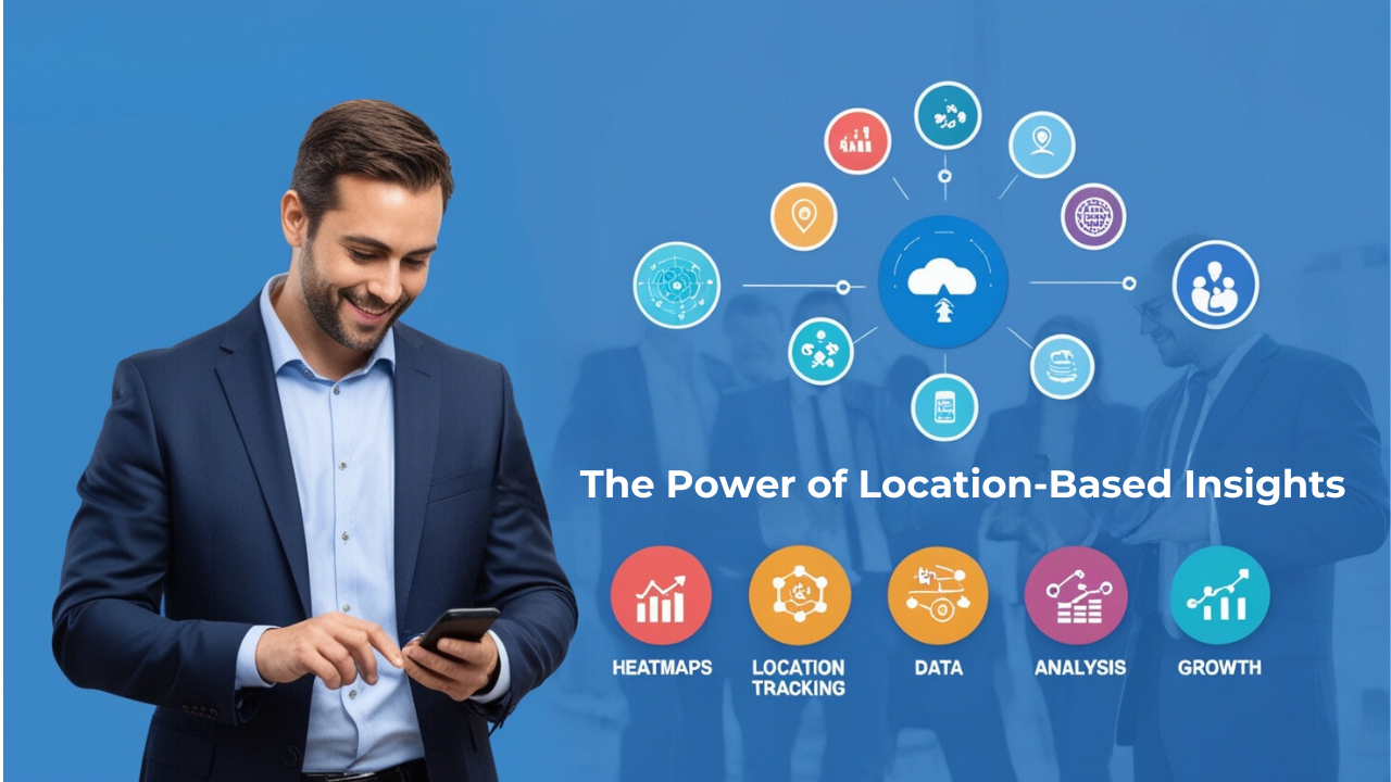 The Power of Location-Based Insights